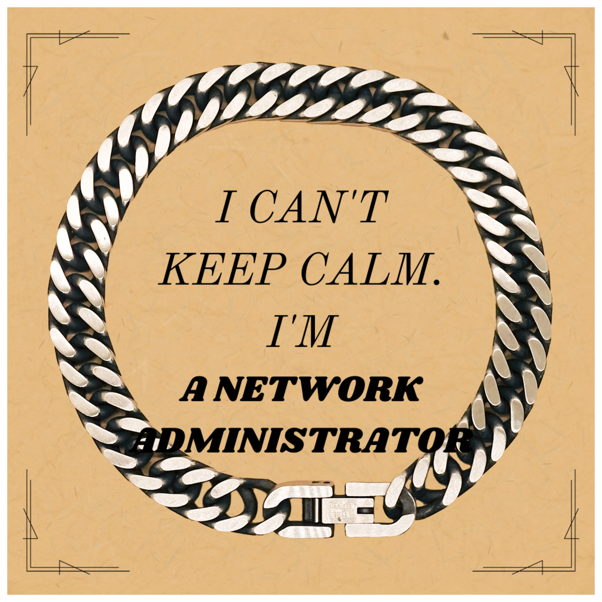 Unique Cuban Link Chain Bracelet for Network Administrator - I Cant Keep Calm - Perfect Gift for Birthday or Christmas with Confidence in Your Skills and Hope for Success