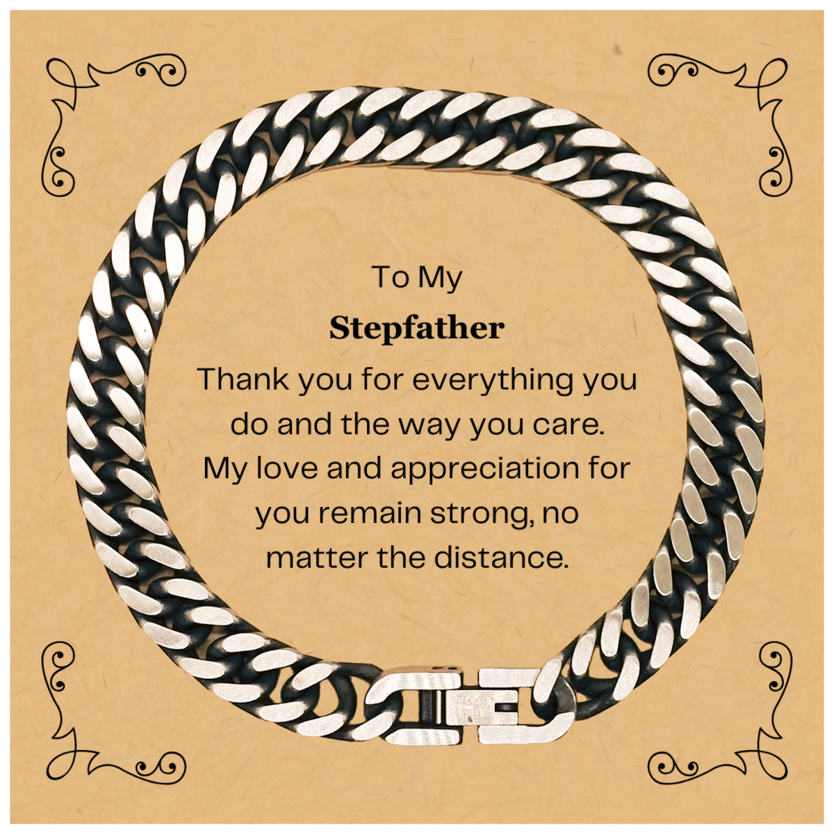 Stepfather Cuban Link Chain Bracelet - My Appreciation for You Stands Strong, Birthday Gift for Stepfather, Unique Engraved Jewelry for Him