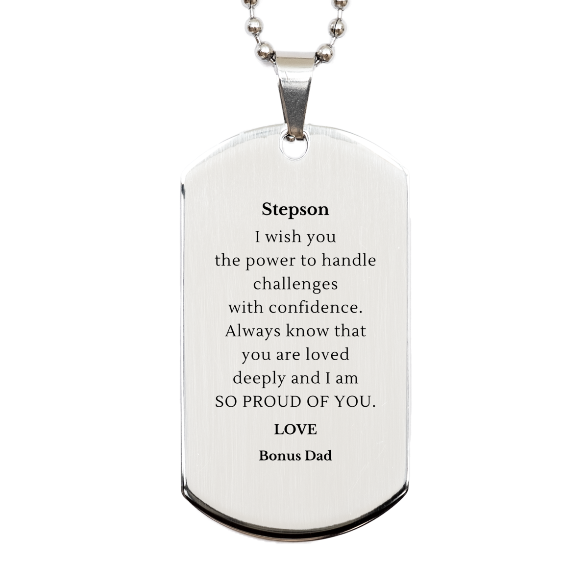 stepson silver dog tag engraved confidence gift for birthday christmas graduation bonus dad loves you and is proud unique inspirational pendant for stepson