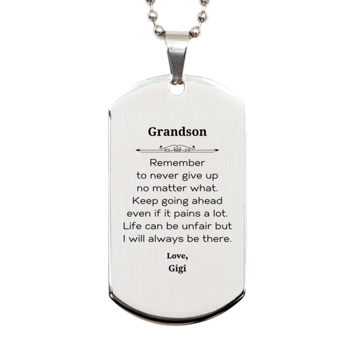 Motivational silver dog tag necklace gift for grandson, engraved with 'never give up' message.