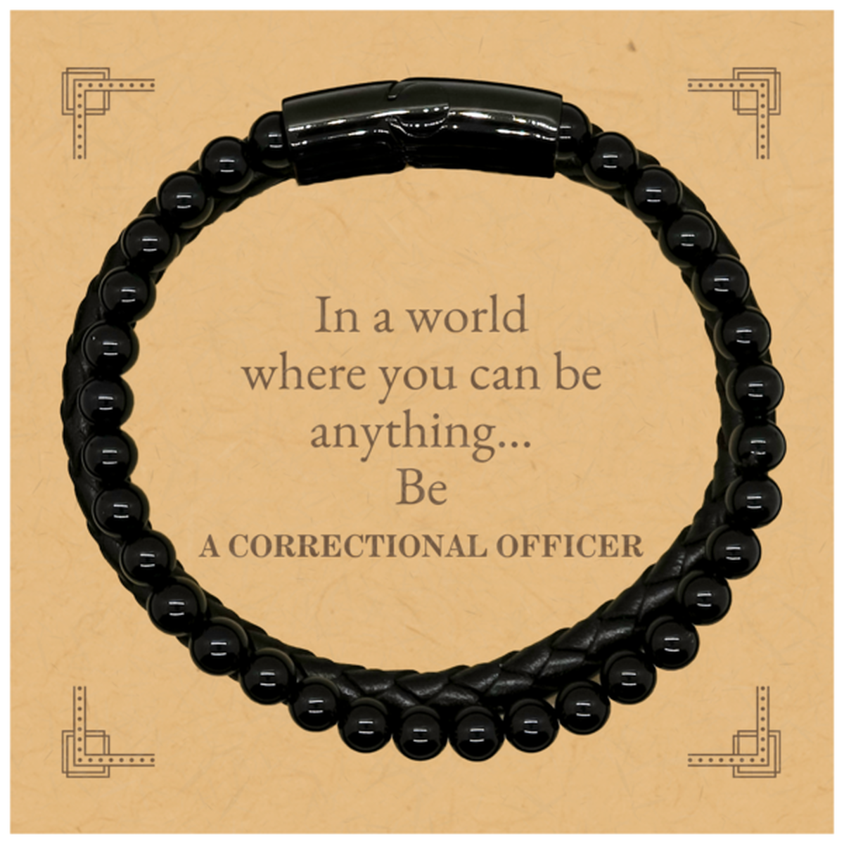 gifts for correctional officer in a world where you can be anything appreciation birthday stone leather bracelets for men women friends coworkers