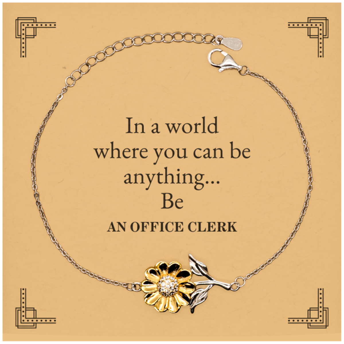 gifts for office clerk in a world where you can be anything appreciation birthday sunflower bracelet for men women friends coworkers