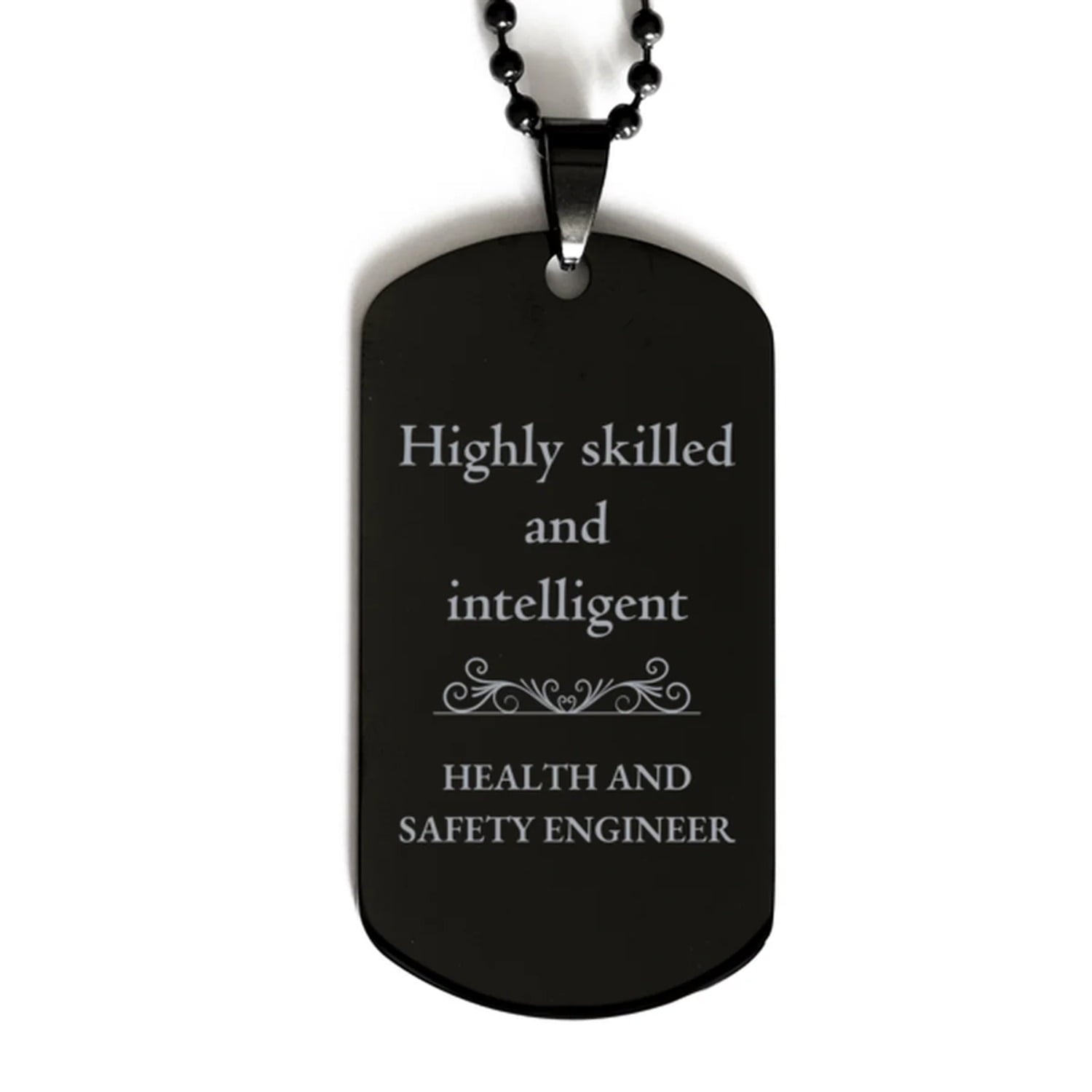best health and safety engineer gifts highly skilled and intelligent appreciation birthday black dog tag for health and safety engineer men women friends coworkers