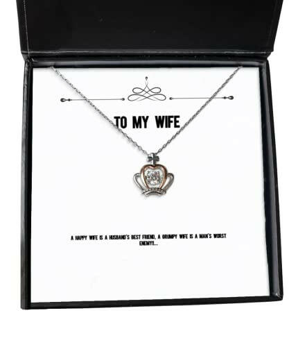 brilliant wife a happy wife is a husbands best friend a grumpy wife is a cute crown pendant necklace for wife from husband