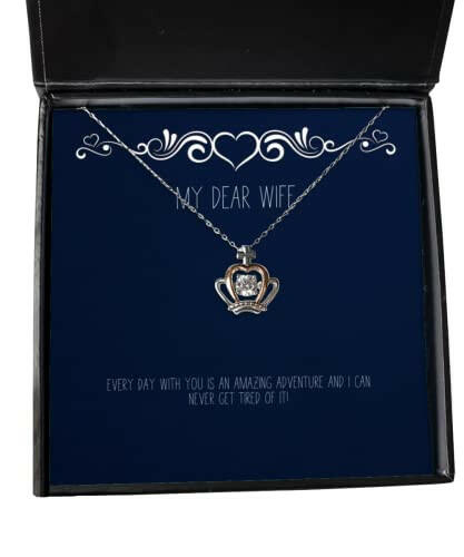 unique wife gifts every day with you is an amazing adventure and i can never get tired of it wife crown pendant necklace from husband
