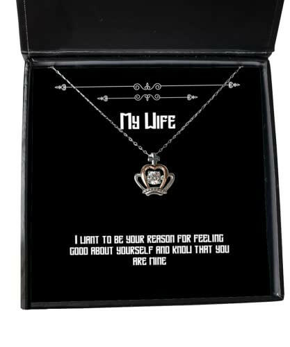 reusable wife i want to be your reason for feeling good about yourself and know that you wife crown pendant necklace from husband