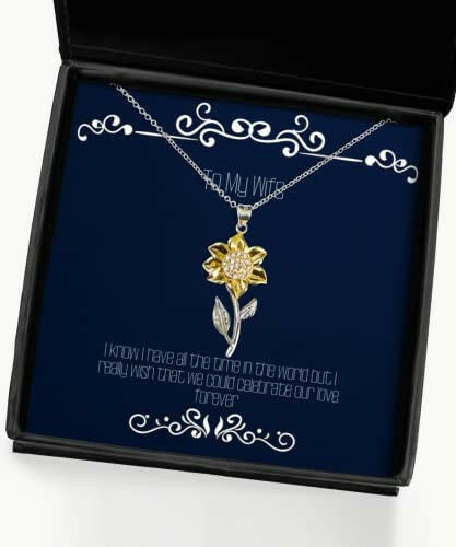 funny wife i know i have all the time in the world but i really motivational christmas sunflower pendant necklace for wife