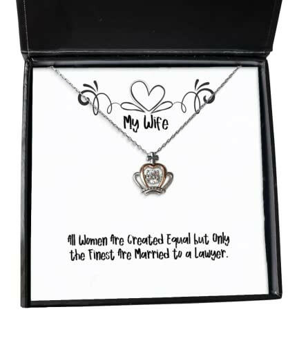 perfect wife all women are created equal but only the finest are married to a lawyer holiday crown pendant necklace for wife