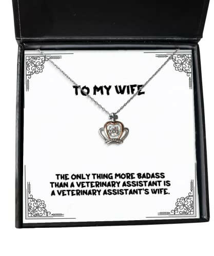 the only thing more badass than a veterinary assistant is a veterinary assistant crown pendant necklace wife jewelry cute for wife