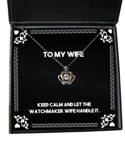 keep calm and let the watchmaker wife handle it wife crown pendant necklace useful wife jewelry for wife