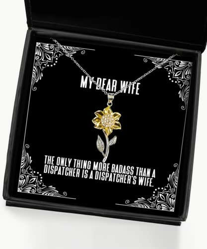 wife gifts for wife the only thing more badass than a dispatcher is a dispatcher beautiful wife sunflower pendant necklace from husband