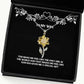 inspirational wife you make me feel like the only girl in the world and that makes me holiday sunflower pendant necklace for wife