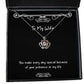 unique idea wife you make every day special because of your presence in my life sarcasm crown pendant necklace for wife from husband
