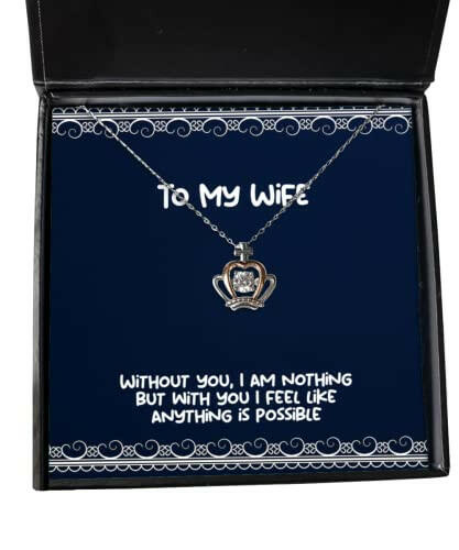 unique wife without you i am nothing but with you i feel like anything is possible holiday crown pendant necklace for wife