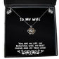 inspirational wife you are my life my beautiful wife my best friend and my true love holiday crown pendant necklace for wife