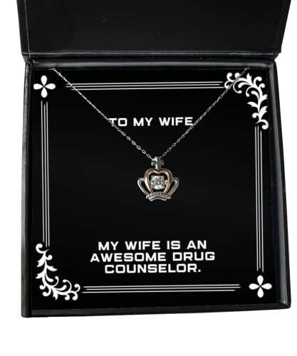 my wife is an awesome drug counselor wife crown pendant necklace new wife gifts for