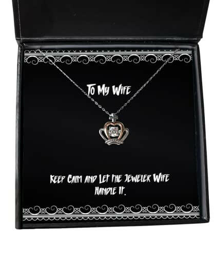 inspirational wife keep calm and let the jeweler wife handle it fancy valentines day crown pendant necklace for wife