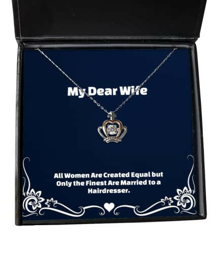 cheap wife all women are created equal but only the finest are married to a hairdresser christmas crown pendant necklace for wife