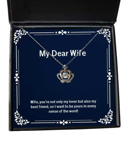 wife youre not only my lover but also my best friend so i want crown pendant necklace wife present from husband cute jewelry for wife