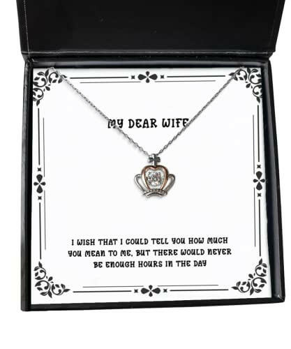 best wife i wish that i could tell you how much you mean to me but there fancy crown pendant necklace for wife from husband