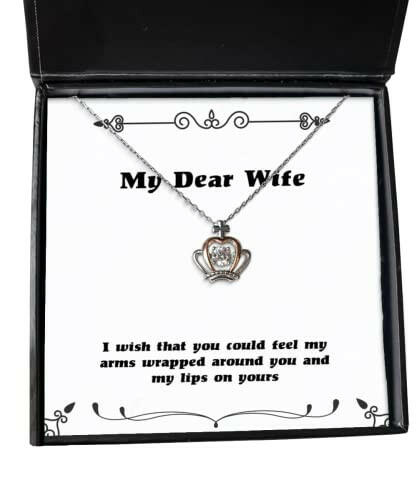 i wish that you could feel my arms wrapped around you and my lips on wife crown pendant necklace beautiful wife jewelry for wife