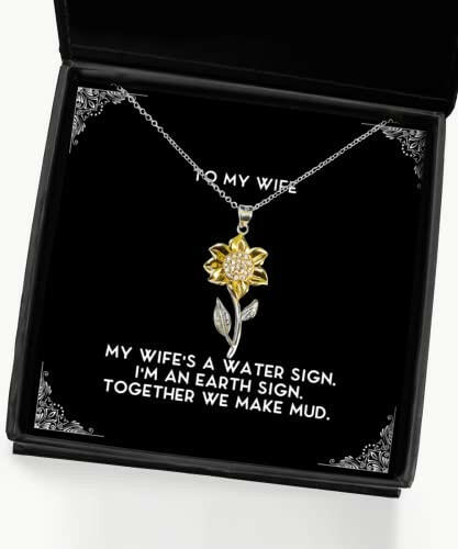 my wifes a water sign im an earth sign together wife sunflower pendant necklace motivational wife gifts jewelry for wife wedding bands engagement rings bridesmaids jewelry mothers day