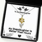 funny stepdaughter sunflower pendant necklace my stepdaughter is better than yours present for daughter epic gifts from mom