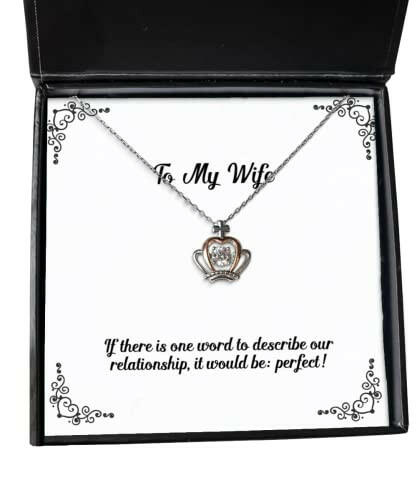 funny wife if there is one word to describe our relationship it would be perfect fun crown pendant necklace for wife from husband