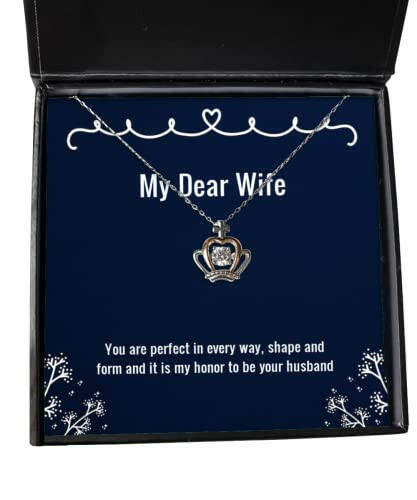 funny wife you are perfect in every way shape and form and it is my honor to be your wife crown pendant necklace from husband