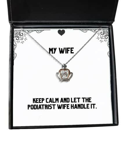 new wife crown pendant necklace keep calm and let the podiatrist wife handle it present for wife brilliant from husband