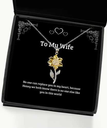 inspirational wife no one can replace you in my heart because honey we both know there wife sunflower pendant necklace from husband