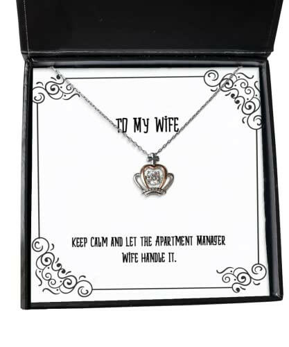 keep calm and let the apartment manager wife handle it crown pendant necklace wife present from husband inspirational jewelry for wife