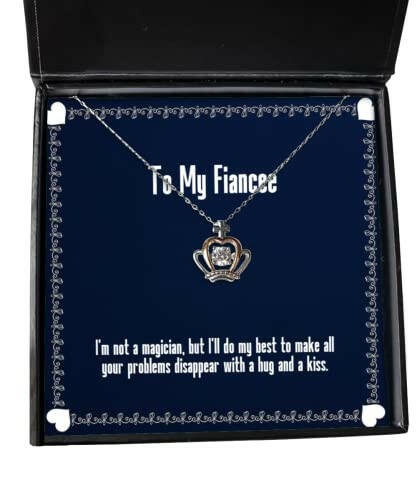 new fiancee gifts im not a magician but ill do my best to make all your birthday crown pendant necklace for fiancee fiancee birthday present fiancee birthday gift ideas what to get fiancee