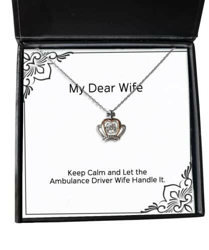 cute wife keep calm and let the ambulance driver wife handle it holiday crown pendant necklace for wife