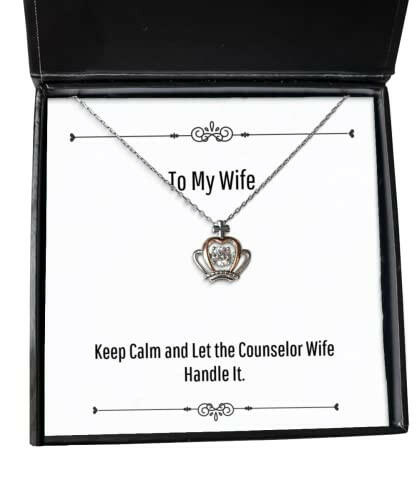 inspire wife keep calm and let the counselor wife handle it fun holiday crown pendant necklace from wife