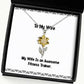 sarcastic wife my wife is an awesome fitness trainer holiday sunflower pendant necklace for wife