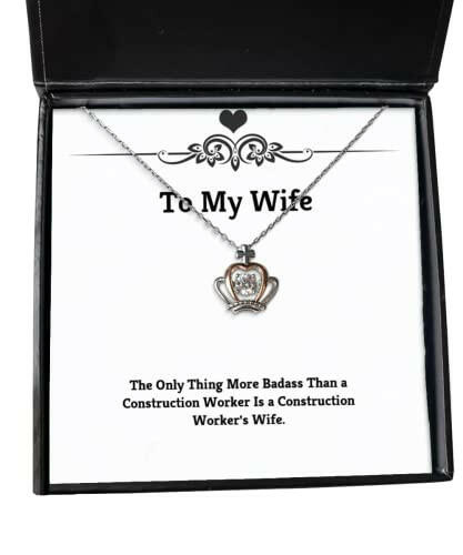 nice wife the only thing more badass than a construction worker is a construction workers wife crown pendant necklace from husband