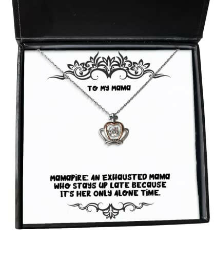 cool mama gifts mamapire an exhausted mama who stays up late because inspire crown pendant necklace for mom from daughter
