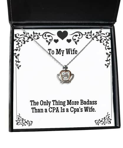 the only thing more badass than a cpa is a cpas wife crown pendant necklace wife jewelry unique for wife