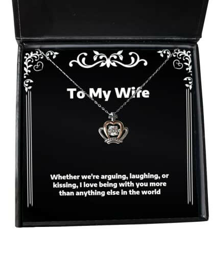 wife gifts for wife whether were arguing laughing or kissing i love being with epic wife crown pendant necklace jewelry from husband