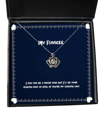 i may not be a movie star but ill be your leading man as long fiancee crown pendant necklace joke fiancee gifts jewelry for engagement ring wedding ring diamond ring gold ring silver