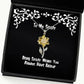 brilliant sister gifts being sister means you always have backup sister sunflower pendant necklace from sister