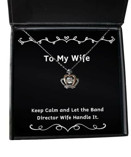 reusable wife keep calm and let the band director wife handle it holiday crown pendant necklace for wife