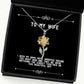 i wish my arms were wrapped around you right now and that we were sunflower pendant necklace wife jewelry for wife wedding from husband birthday gifts from husband
