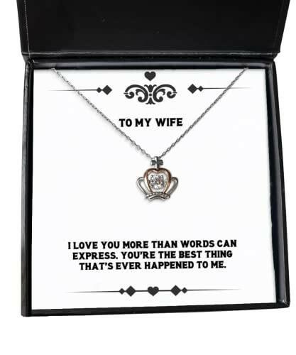 i love you more than words can express youre the best thing thats crown pendant necklace wife jewelry nice gifts for wife gift ideas for him gift ideas for her gift ideas for kids gift