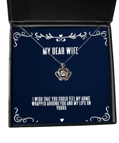 i wish that you could feel my arms wrapped around you and my lips on yours crown pendant necklace wife jewelry gag for wife