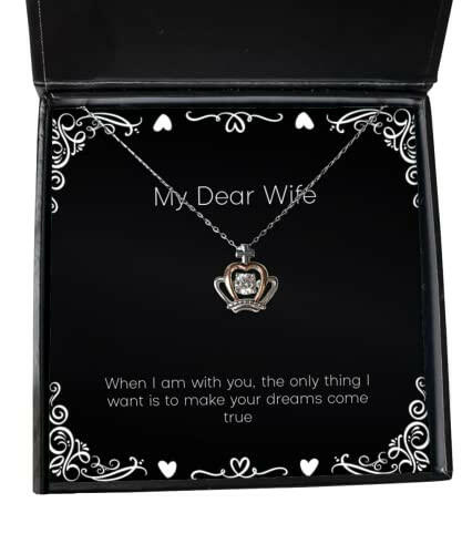 nice wife crown pendant necklace when i am with you the only thing i want is to make your dreams cheap for wife christmas