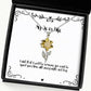 perfect wife sunflower pendant necklace i wish that i could be someone you want to spend your present for wife sarcasm gifts from husband