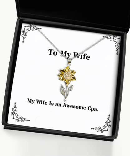 fancy wife sunflower pendant necklace my wife is an awesome cpa present for inappropriate gifts from husband wifey gift for her funny gift sunflower necklace