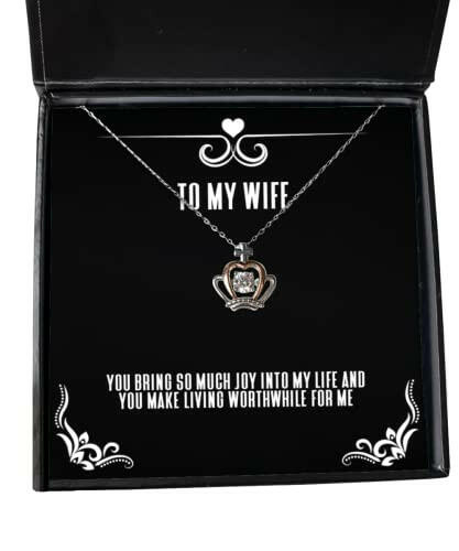 you bring so much joy into my life and you make living worthwhile for me wife crown pendant necklace inspire wife jewelry for wife